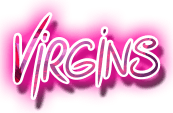 Virgins