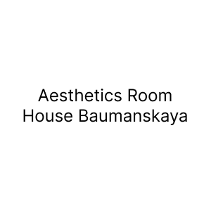 Aesthetics Room House Baumanskaya